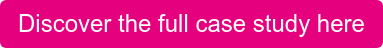 Discover the full case study here